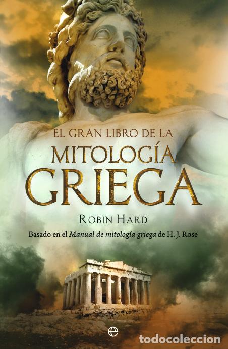 Libros de segunda mano: El Gran Libro de la Mitolog&iacute;a Griega: Basado en el Manual de H. J. Rose - Cano Cuenca - La Esfera