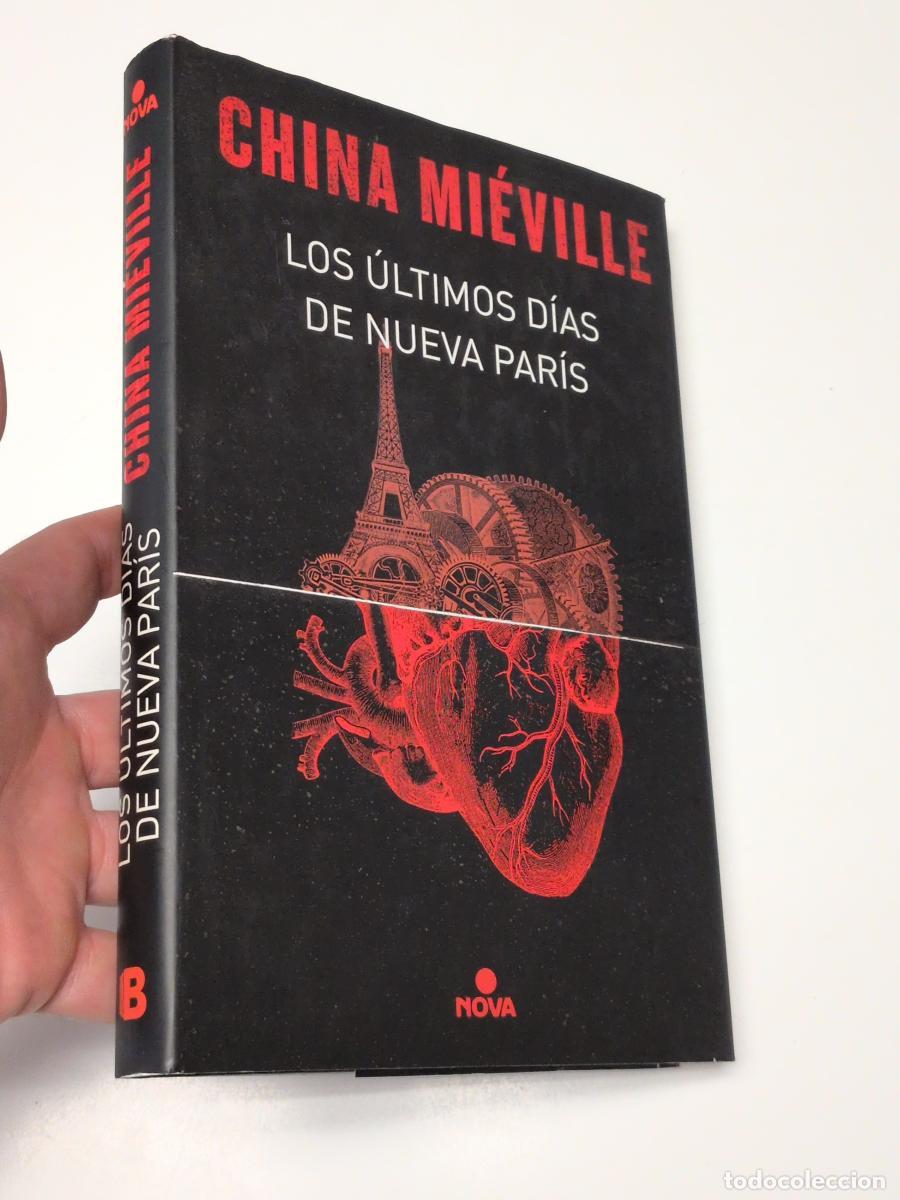 Libros de segunda mano: Los &uacute;ltimos d&iacute;as de Nueva Par&iacute;s - China Mi&eacute;ville