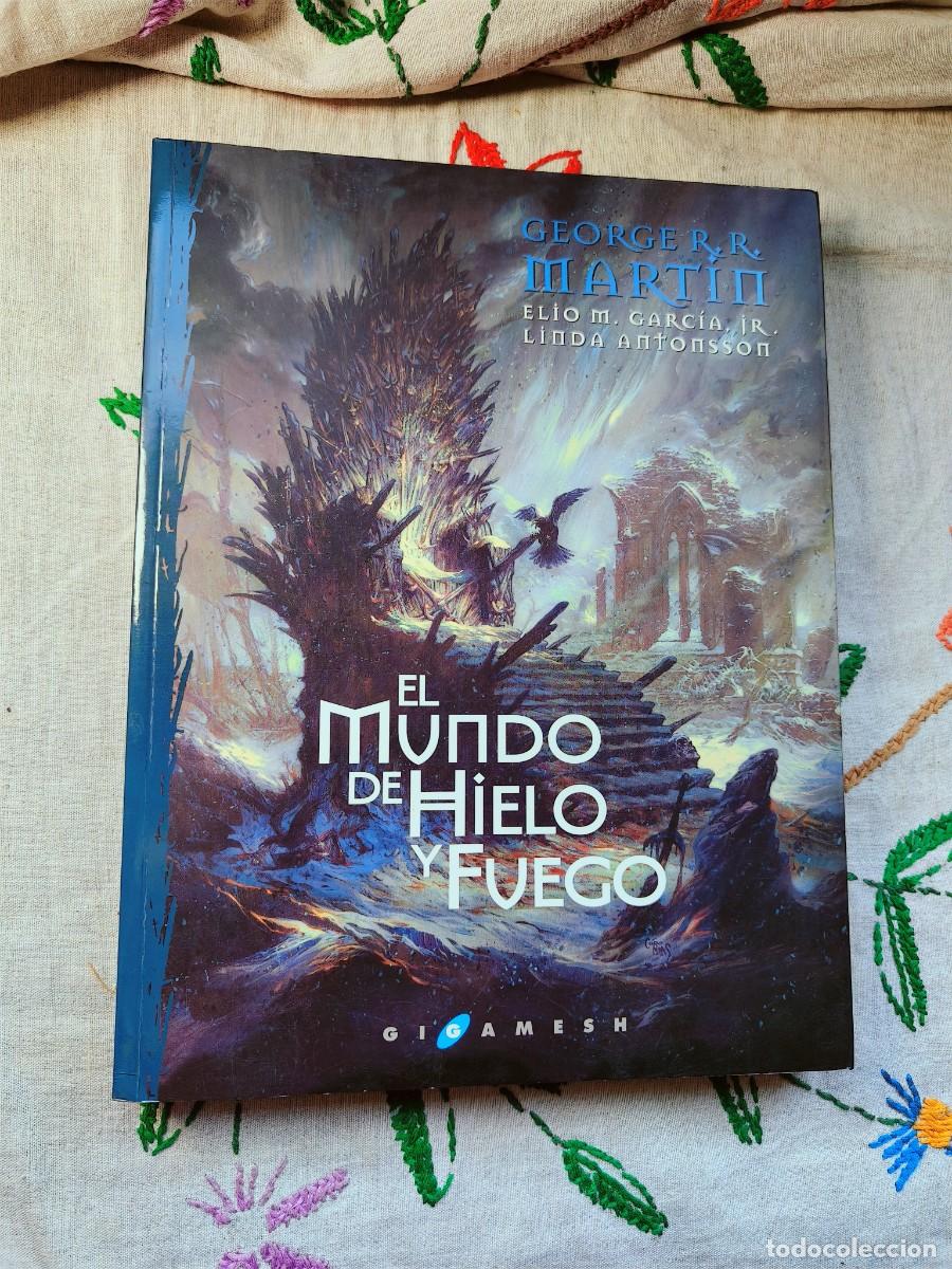 Libros de segunda mano: El Mundo de Hielo y Fuego. Gigamesh. Tapa blanda. Elio M. Garc&iacute;a, George R. Mart&iacute;n, autor de Juego d