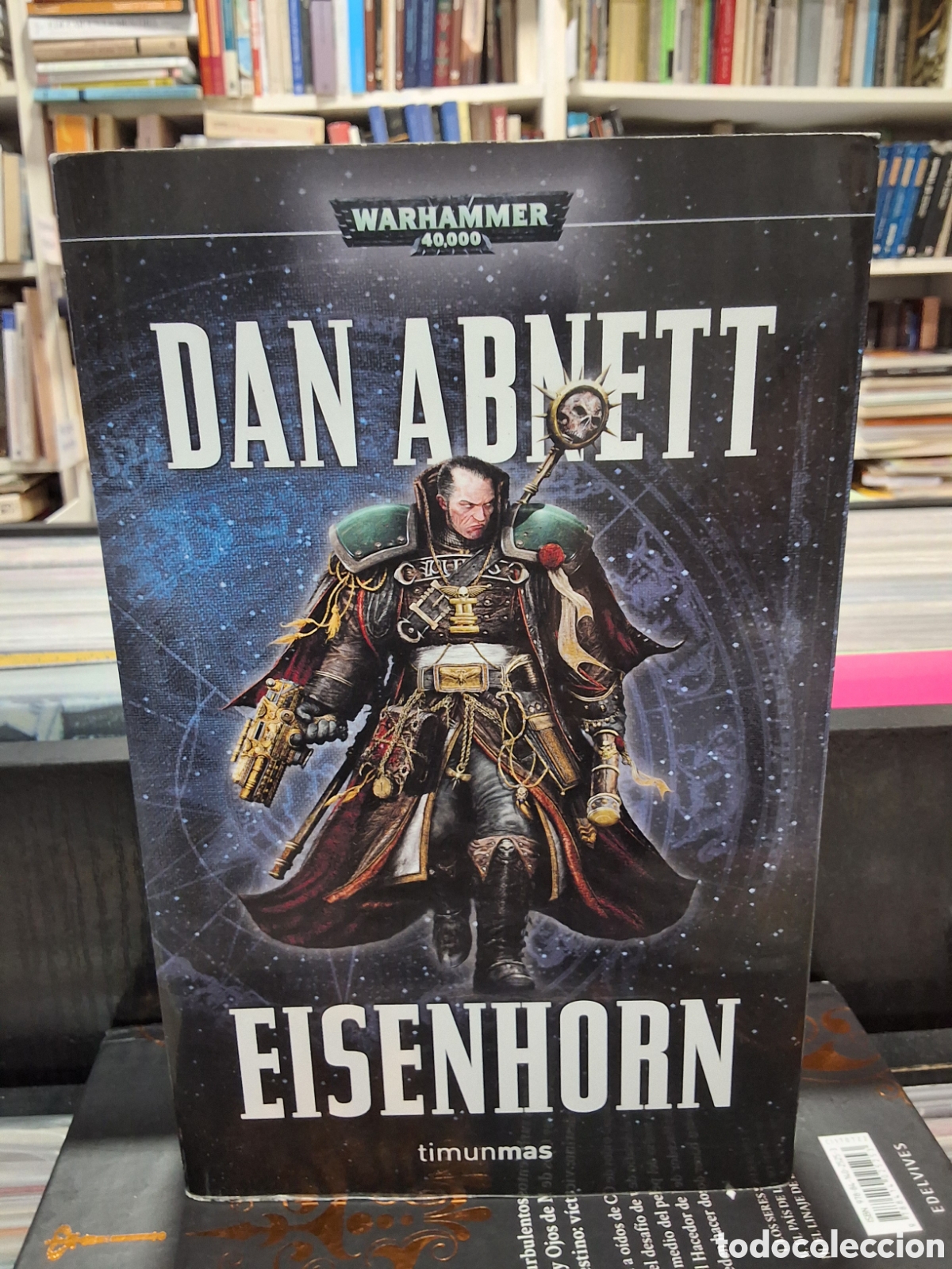 Libros de segunda mano: EISENHORN - DAN ABNETT - WARHAMMER 40.000