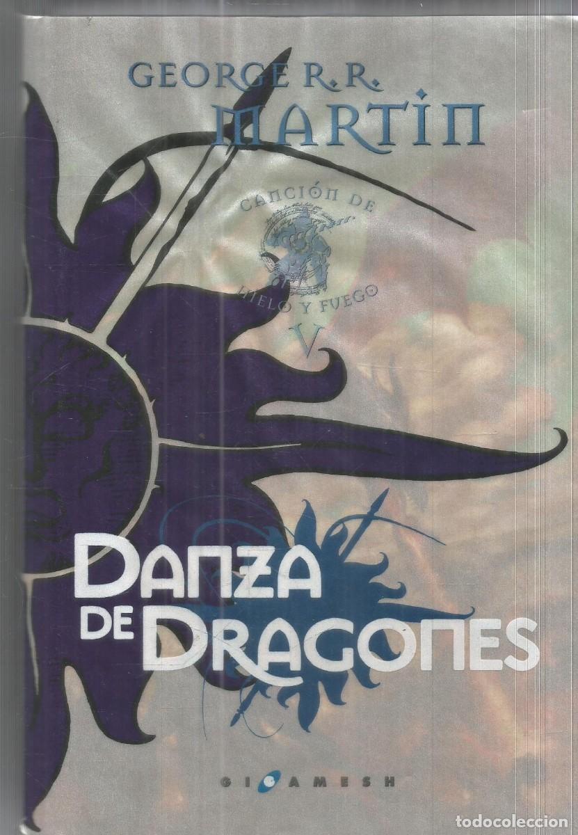 Libros de segunda mano: GEORGE R.R. MARTIN. DANZA DE DRAGONES. GIGAMESH EXITOS.