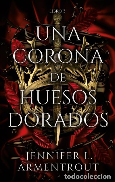 Libros de segunda mano: Una Corona de Huesos Dorados - Armentrout, Jennifer - Puck - #romanceparanormal, 09