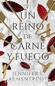 Libros de segunda mano: Un Reino de Carne y Fuego: A Kingdom Of Flesh And Fire - Manso de Zu&ntilde;iga Spottorno - Puck - #romance