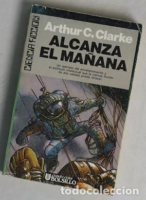 Libros de segunda mano: Alcanza el Ma&ntilde;ana - Clarke, Arthur Charles - Ultramar Editores - Bolsillo