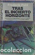 Libros de segunda mano: La Saga de los Heechees: Tras el Incierto Horizonte - Francisco Amella - Ultramar - Bolsillo, 130