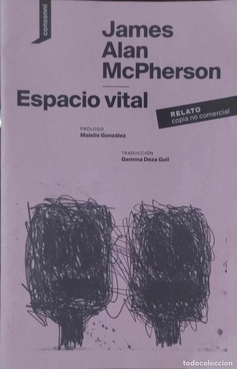 Libros de segunda mano: ESPACIO VITAL / JAMES ALAN MCPHERSON - EDITORIAL CONSONNI - RELATO COPIA NO COMERCIAL. CONSONNI 2022