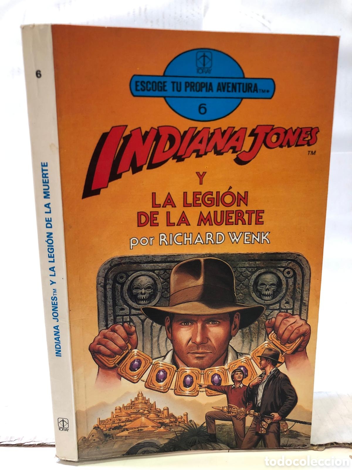 Second hand books: Indiana Jones y la legi&oacute;n de la muerte - Richard Wenk
