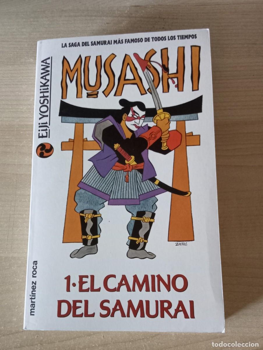 Libros de segunda mano: MUSASHI. N&ordm;1, EL CAMINO DEL SAMURAI... Edit. Martinez Roca, 1993