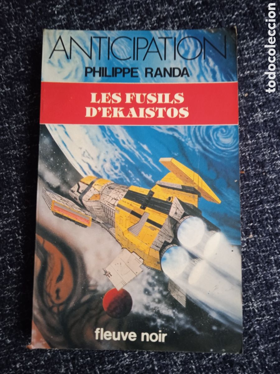 Libros de segunda mano: Les fusils d'Ekaistos / Philippe Randa -EN FRANCES -CIENCIA FICCION