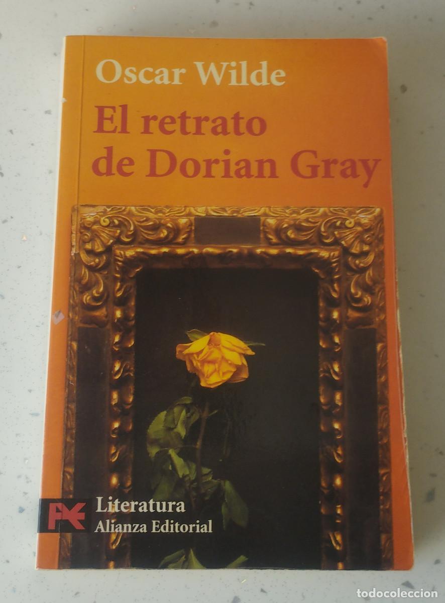 Libros de segunda mano: EL RETRATO DE DORIAN GRAY, OSCAR WILDE, ALIANZA EDITORIAL
