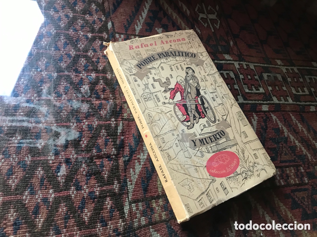 Libros de segunda mano: Pobre, paral&iacute;tico y muerto. Rafael Azcona. Colecci&oacute;n la tortuga
