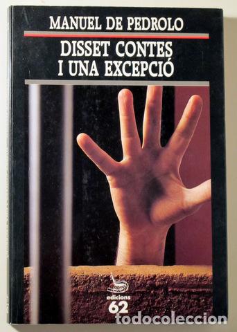 Libros de segunda mano: PEDROLO, Manuel de - DISSET CONTES I UNA EXCEPCI&Oacute; - Barcelona 1990 - 1a edici&oacute;