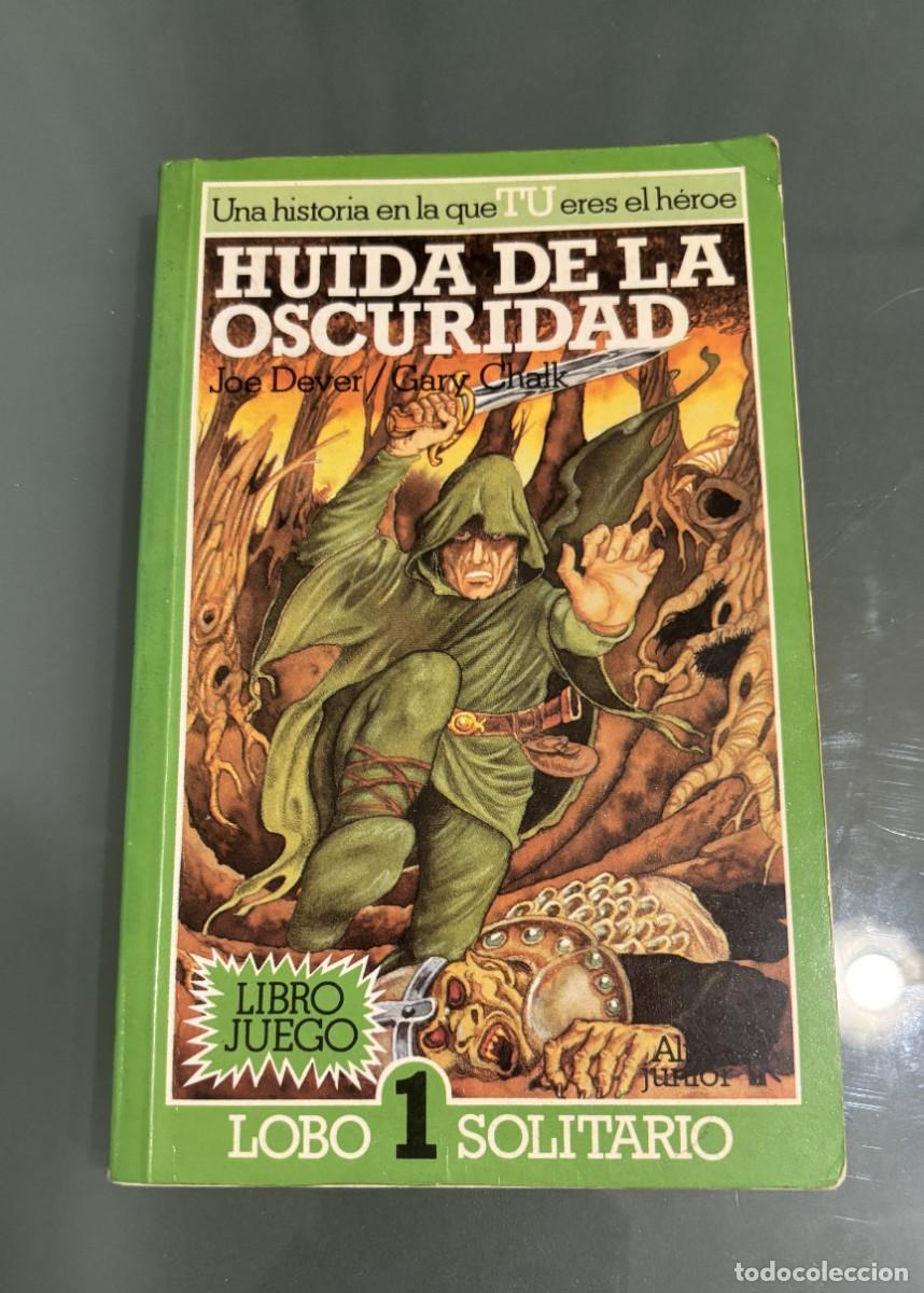 Libros de segunda mano: HUIDA DE LA OSCURIDAD Lobo Solitario n&ordm;1 Joe Dever Librojuego Altea
