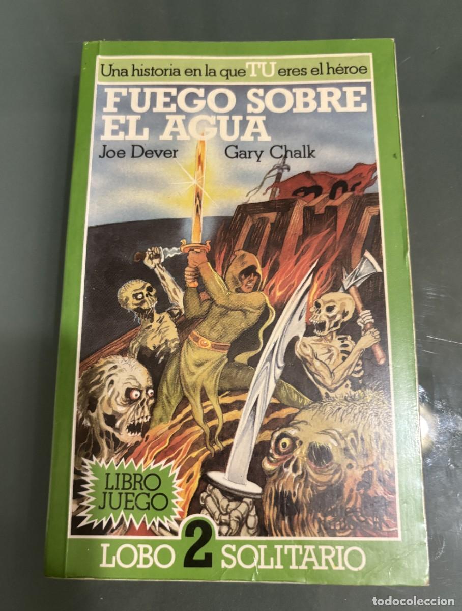 Libros de segunda mano: FUEGO SOBRE EL AGUA Lobo Solitario n&ordm;2 Joe Dever Librojuego Altea