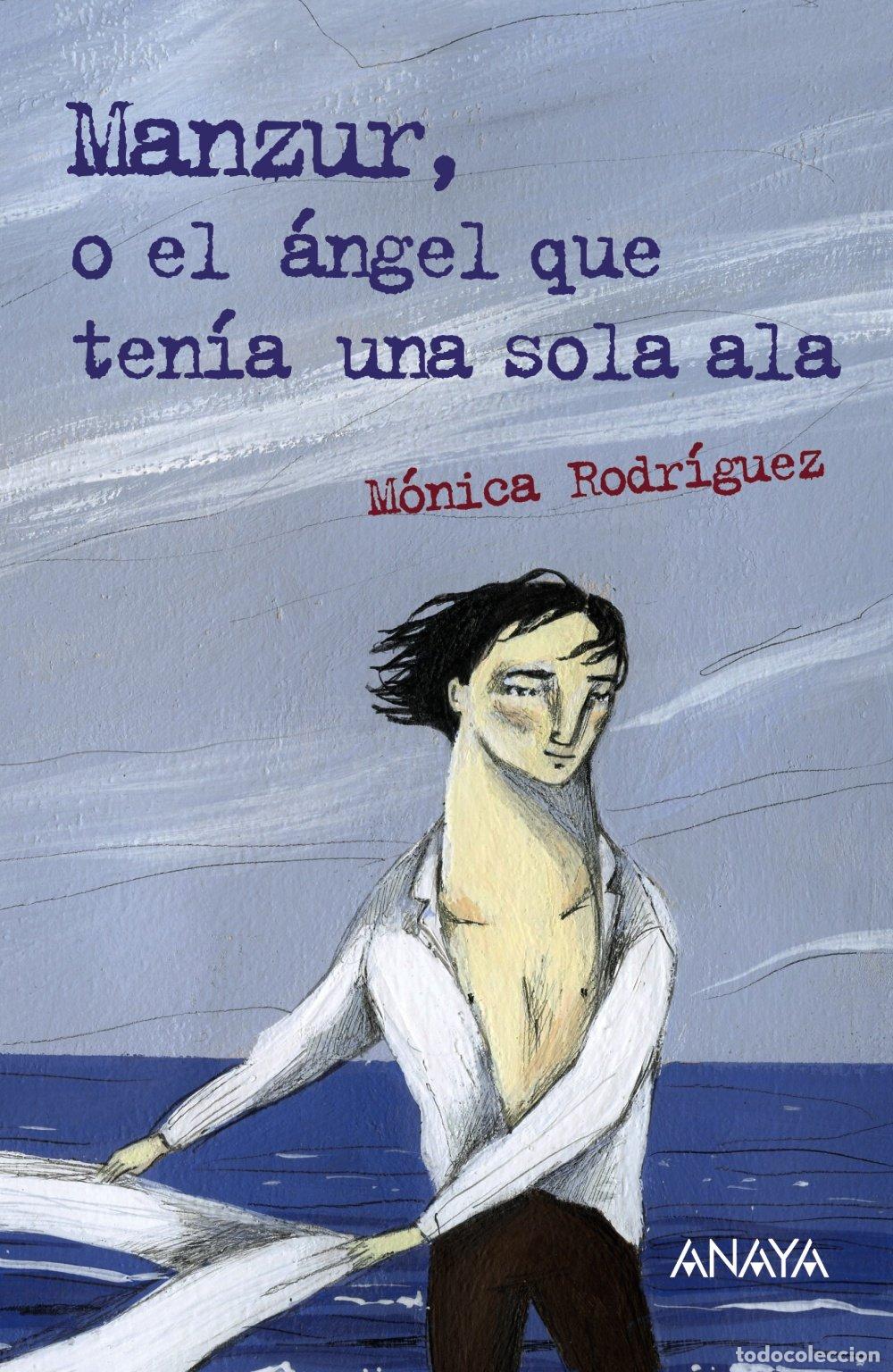 Libros de segunda mano: Manzur, o el &Aacute;ngel Que Ten&iacute;a una Sola Ala - Ignasi Blanch i Gisbert - Anaya Infantil y Juvenil