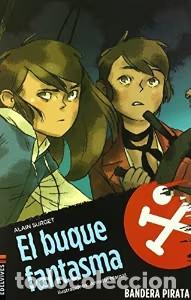Libros de segunda mano: El Buque Fantasma - Alain Surget - Editorial Luis Vives - Bandera Pirata, 2