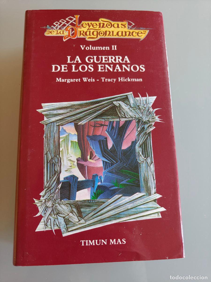 Libros de segunda mano: La guerra de los enanos. Margaret Weis & Tracy Hickman. Leyendas de la Dragonlance II