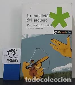 Gebrauchte B&uuml;cher: La Maldici&oacute;n del Arquero - Gisbert, Joan Manuel - Oxford University Press Espa&ntilde;a - Camale&oacute;n, N&ordm; 12