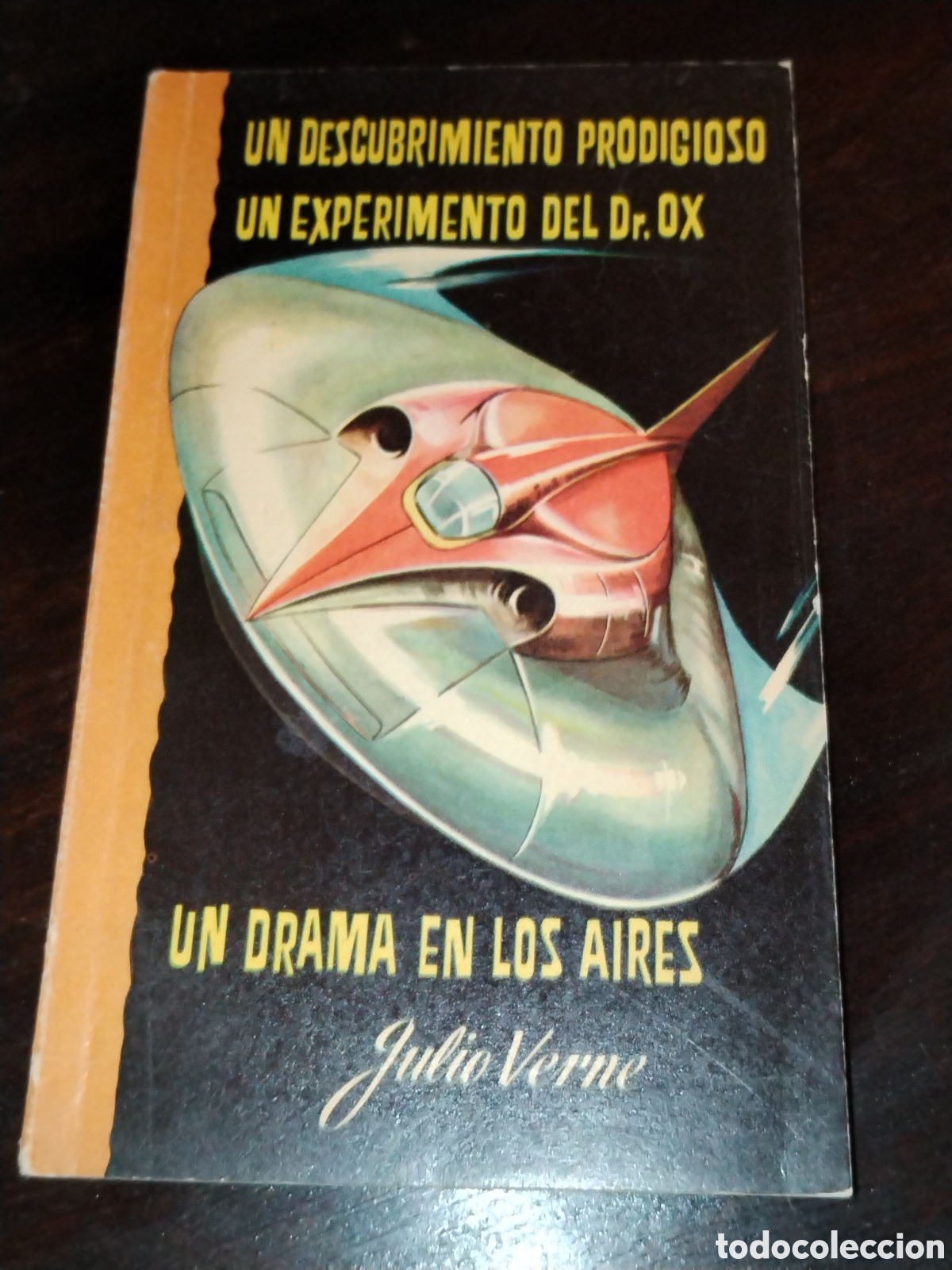 Libros de segunda mano: Un descubrimiento prodigioso. Un experimento del doctor OX. Un drama en los aires. Julio Verne.