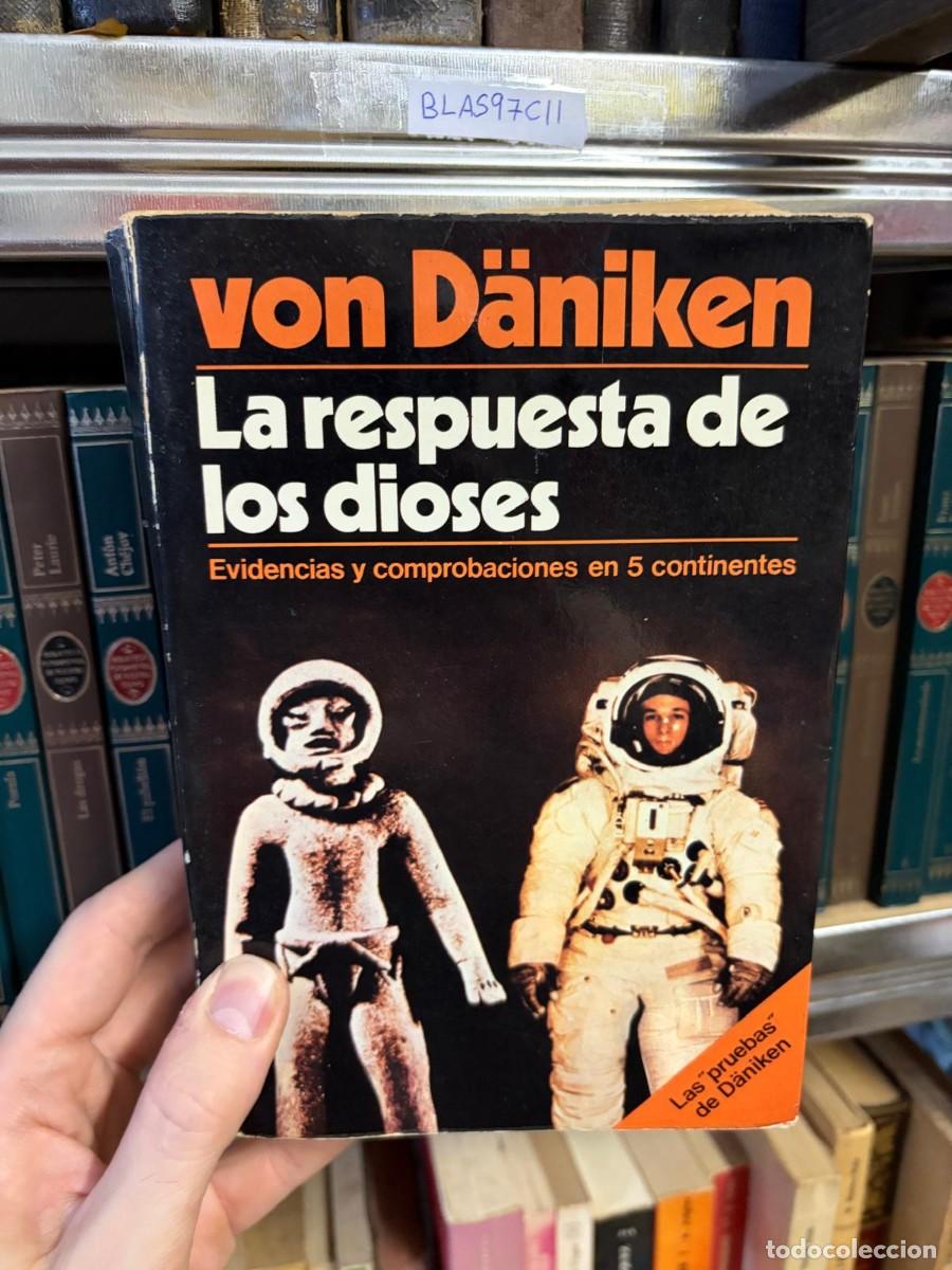 Libros de segunda mano: BLAS97C11 &mdash; La respuesta de los dioses &mdash; Erich von D&auml;niken &mdash; Mart&iacute;nez Roca