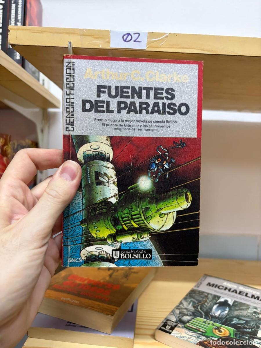 Second hand books: 02 Fuentes del para&iacute;so &mdash; Arthur C. Clarke &mdash; Ultramar Editores