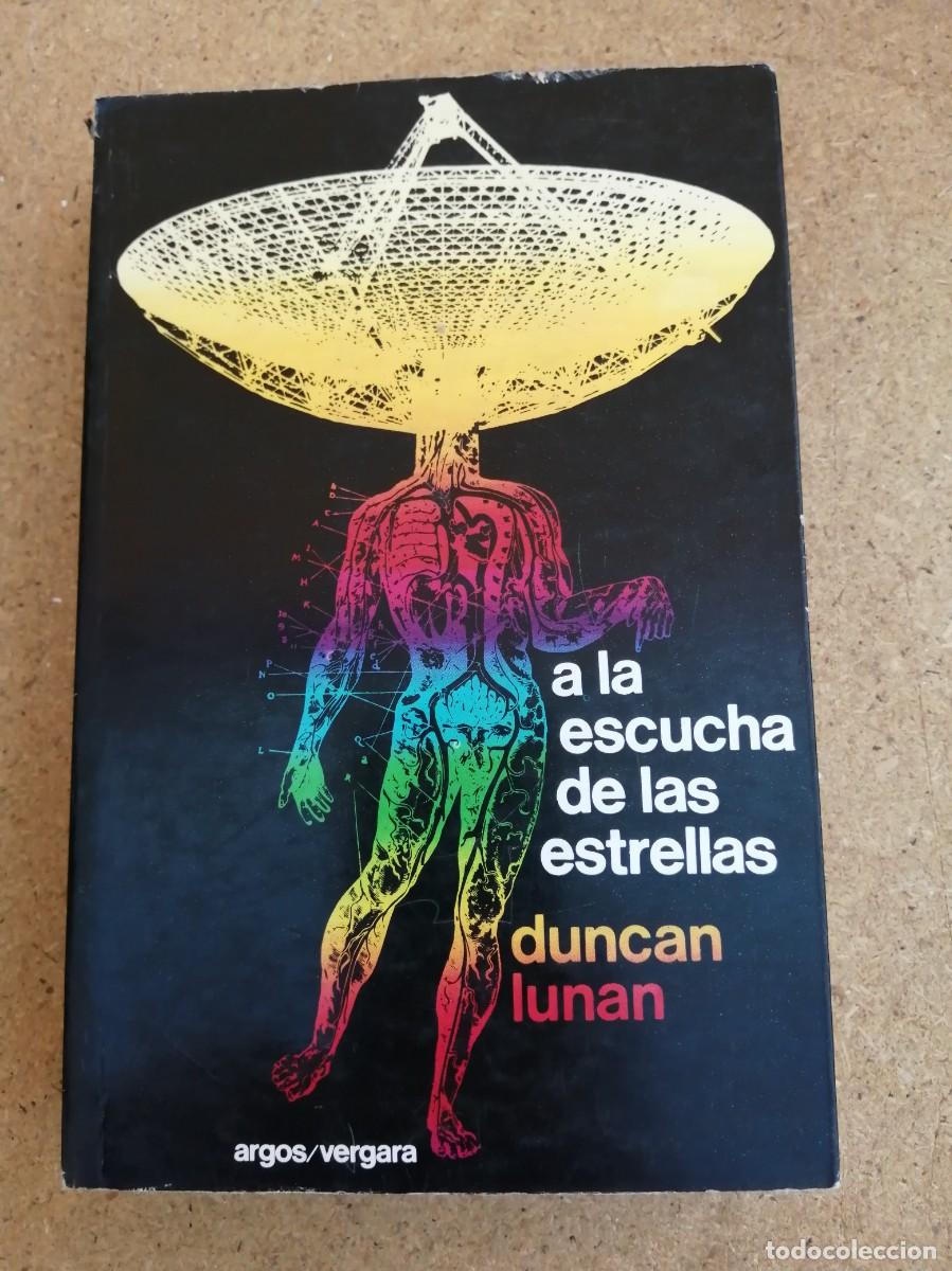 Libros de segunda mano: A LA ESCUCHA DE LAS ESTRELLAS (DUNCAN LUNAN)