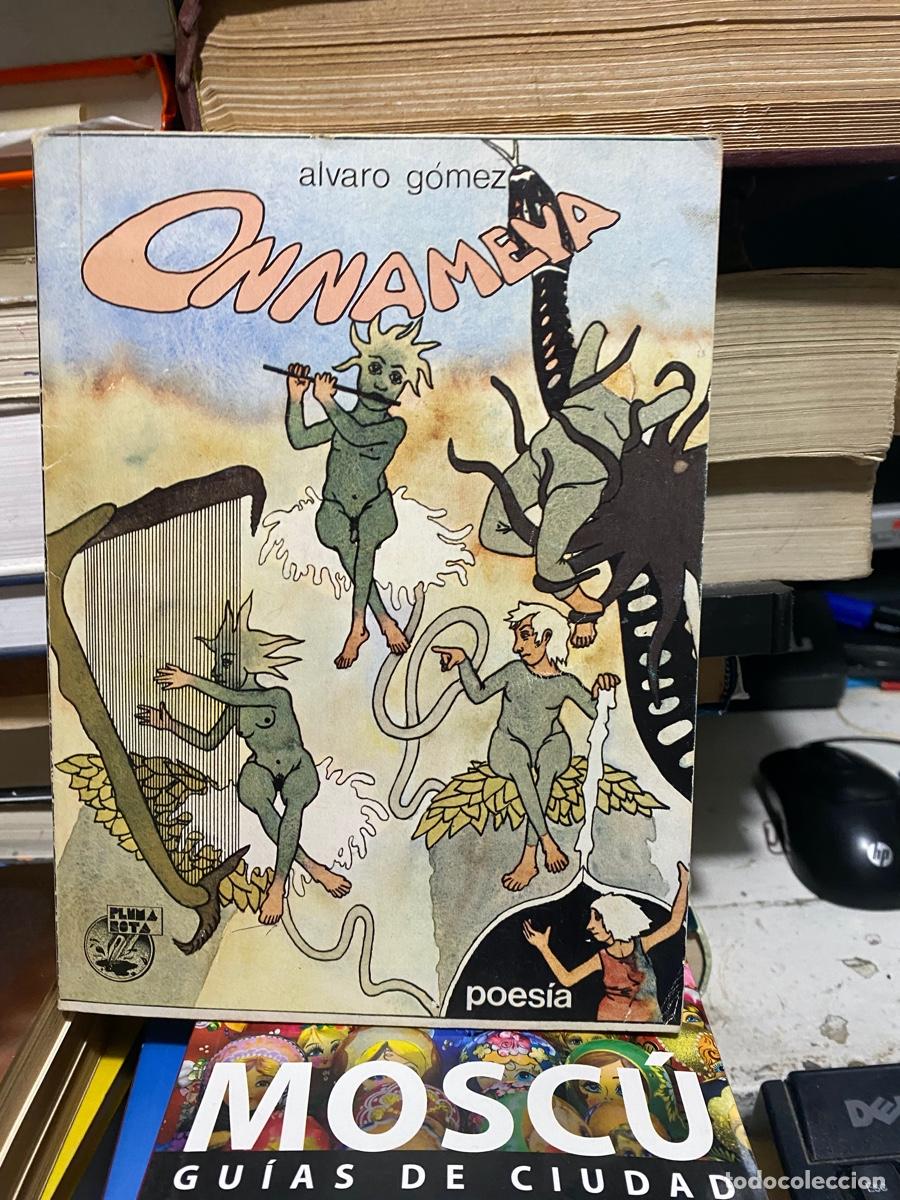 Libros de segunda mano: ONNAMEYA, ALVARO GOMEZ, EDT. PLUMA ROTA