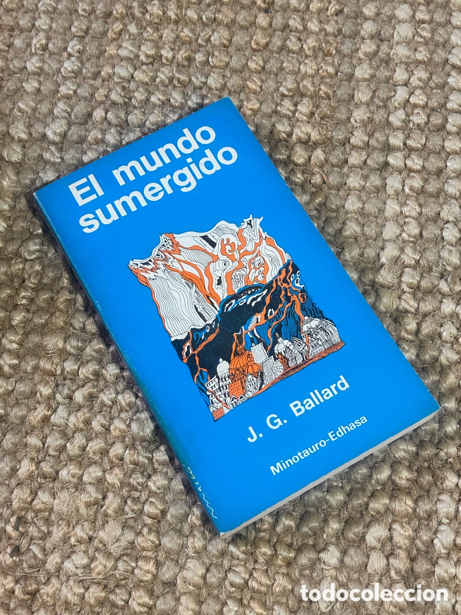 Libros de segunda mano: El mundo sumergido - J. G. Ballard - Edhasa (1977)