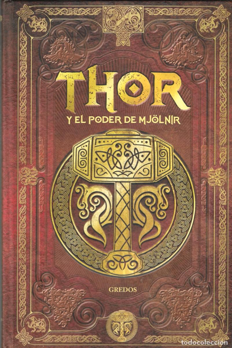 Libros de segunda mano: THOR Y EL PODER DEL MJ&Ouml;LNIR - SAGA DE THOR I - RBA EDICIONES, S.A., 2019.