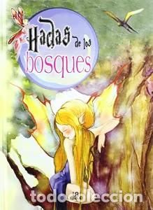 Libros de segunda mano: Hadas de los Bosques - Aguilar Latorre, Sandra - Editorial Libsa