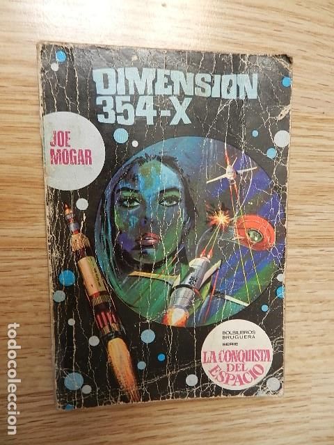 Libros de segunda mano: Dimensi&oacute;n 354-X Joe Mogar CONQUISTA DEL ESPACIO 62 Bolsilibros BRUGUERA PULP 354 X 354X