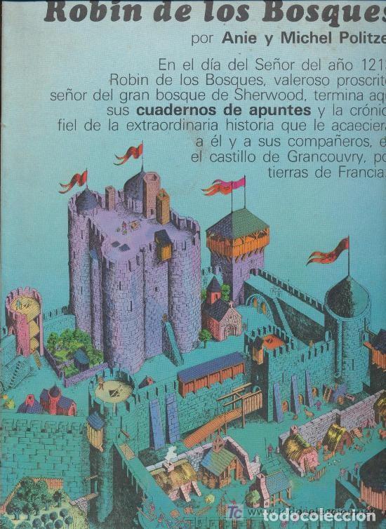 Libros de segunda mano: Robin de los Bosques - Polizer, Annie y Michell - Editorial Argos Vergara - 1979