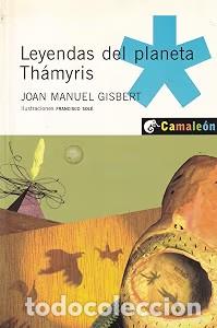 Libros de segunda mano: Leyendas del Planeta Thamyris - Joan Manuel Gisbert - Oxford University Press - Camale&oacute;n, N&ordm; 12