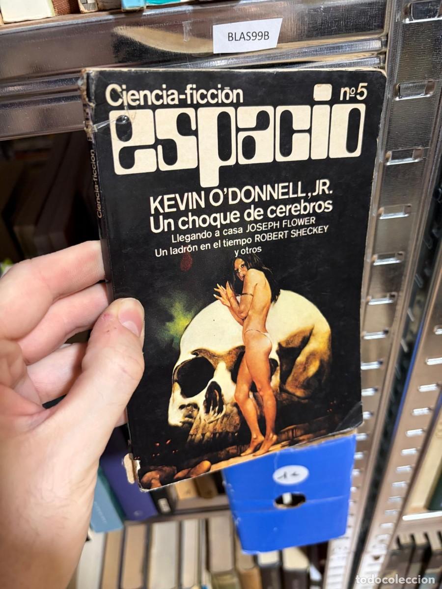 Libros de segunda mano: BLAS99B Kevin O&rsquo;Donnell Jr., Espacio n&ordm; 5: Un choque de cerebros, Editorial no visible