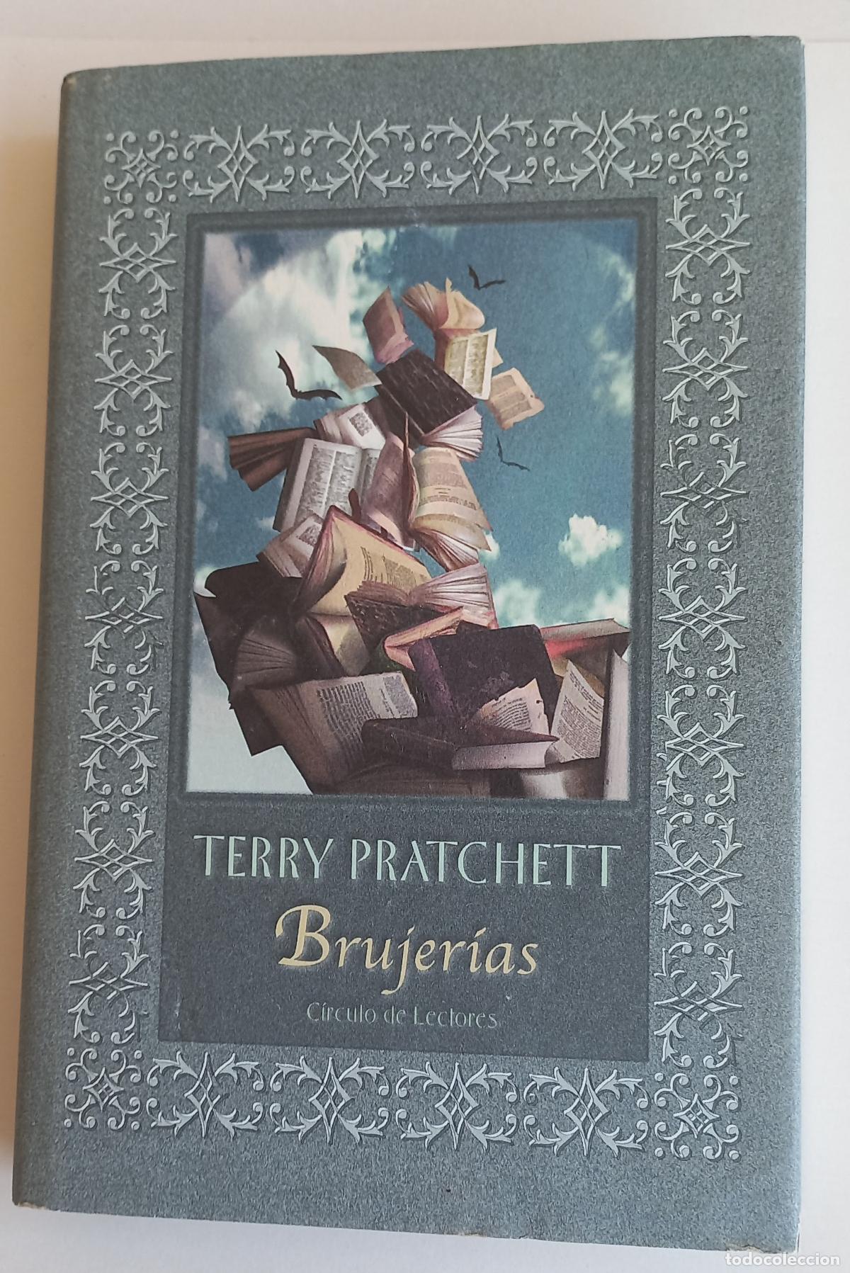 Libros de segunda mano: BRUJERIAS. TERRY PRATCHETT. 2001. CIRCULO DE LECTORES.