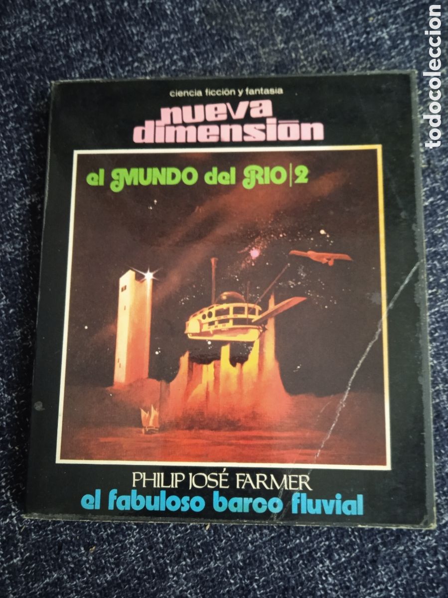 Libros de segunda mano: NUEVA DIMENSION N&ordm; 62 EL MUNDO DEL RIO 2 / PHILIP JOSE FARMER
