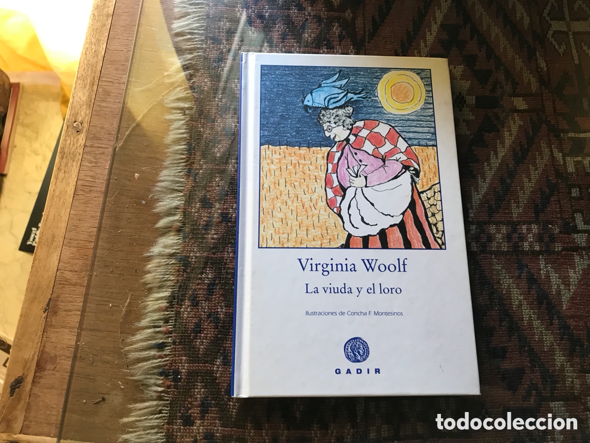 Libros de segunda mano: La viuda y el loro. Virginia Wolf. Gadir. Ilustraciones de Concha F. Montesinos