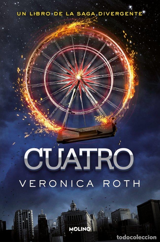 Libros de segunda mano: Divergente: Cuatro - Veronica Roth - Molino - IV