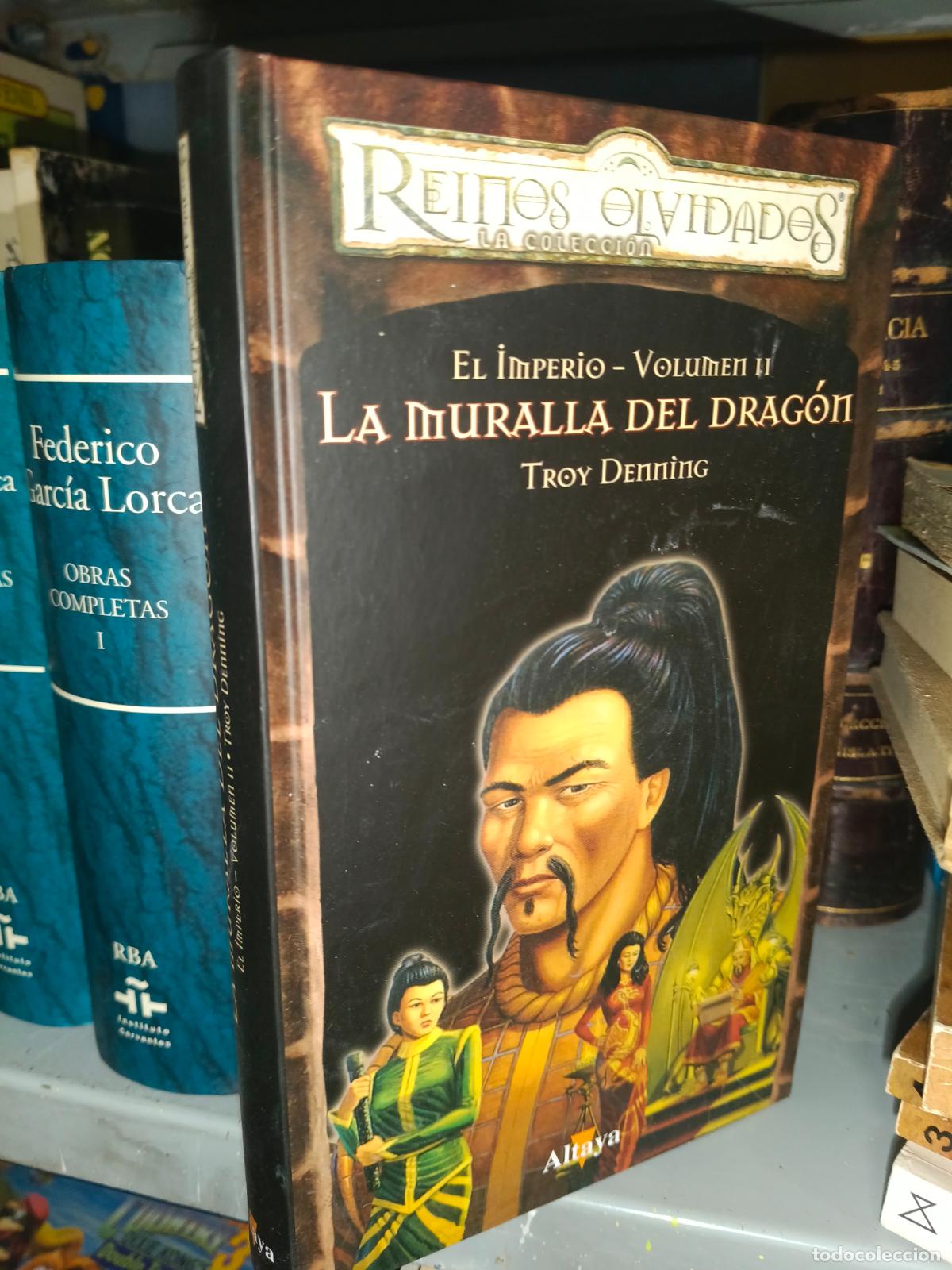 Libros de segunda mano: DENNING, Troy. La Muralla del Drag&oacute;n (El Imperio; 2) (Reinos Olvidados: La Colecci&oacute;n).- Altaya, 200