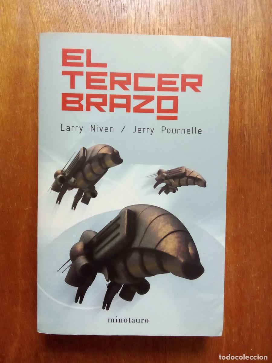 Libros de segunda mano: EL TERCER BRAZO, LARRY NIVEN, JERRY POURNELLE, MINOTAURO