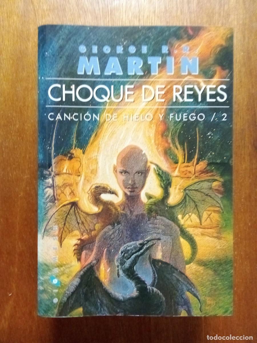Libros de segunda mano: CHOQUE DE REYES, CANCION DE HIELO Y FUEGO 2, GEORGE R R MARTIN, GIGAMESH, JUEGO DE TRONOS