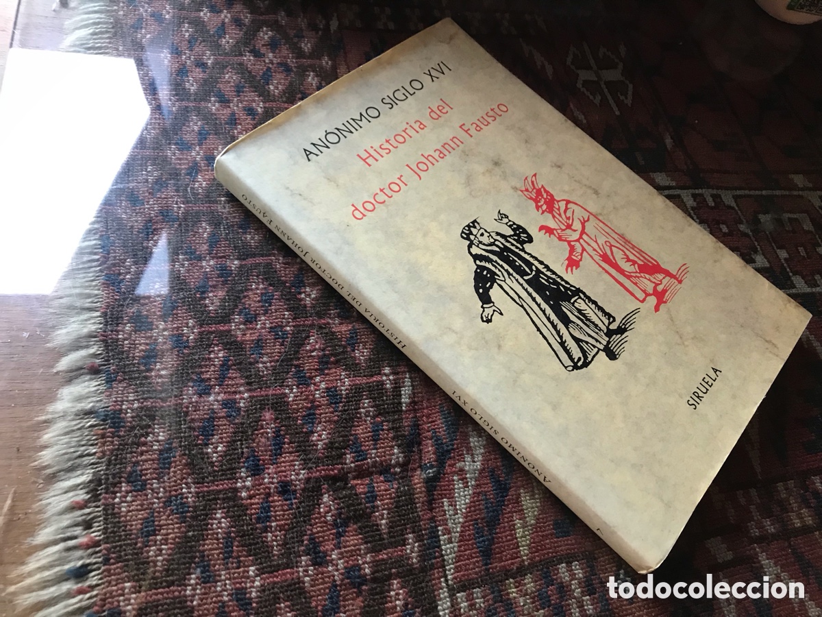 Libros de segunda mano: Historia del doctor Johann Fausto. Siruela. An&oacute;nimo del siglo XVI.