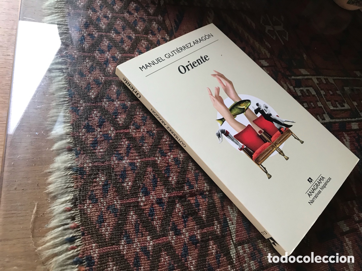 Libros de segunda mano: Oriente. Manuel Guti&eacute;rrez Arag&oacute;n. Anagrama. Narrativas hisp&aacute;nicas n&ordm;713