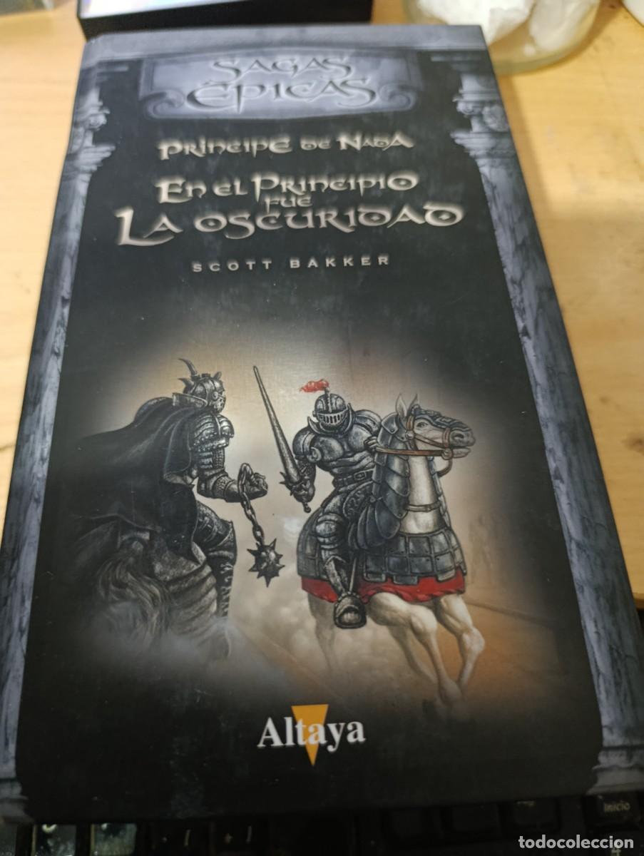 Gebrauchte B&uuml;cher: SAGAS EPICAS. PRINCIPE DE NADA EN EL PRINCIPIO FUE LA OSCURIDAD. SCOTT BAKKER EST32B3
