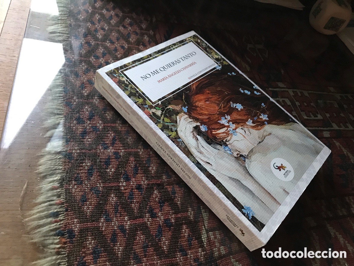 Libros de segunda mano: No me quieras tanto. Mar&iacute;a &Aacute;ngeles Chavarr&iacute;a. Editorial Sargantana.