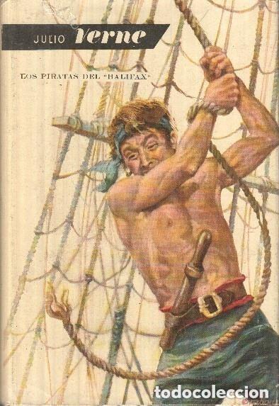 Libros de segunda mano: Julio Verne - Los piratas del 'Halifax' Ed. Molino 1958