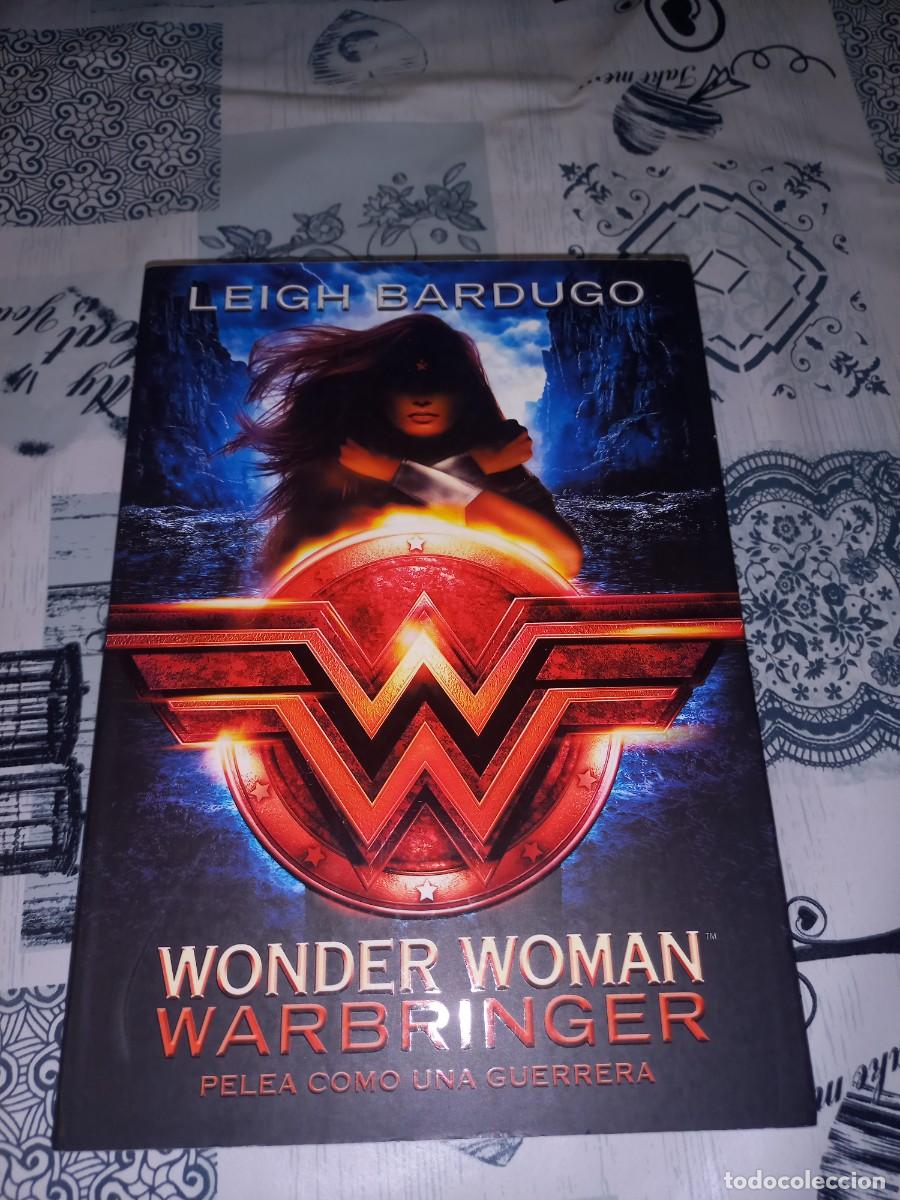 Libros de segunda mano: WONDER WOMAN: WARBRINGER - PELEA COMO UNA GUERRERA - LEIGH BARDUGO