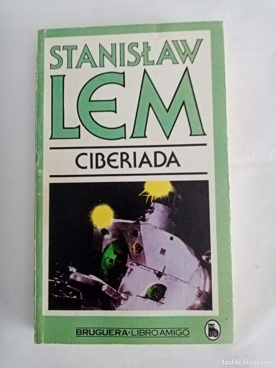 Libros de segunda mano: CIBERIADA. Stanislaw Lem ( BRUGUERA )