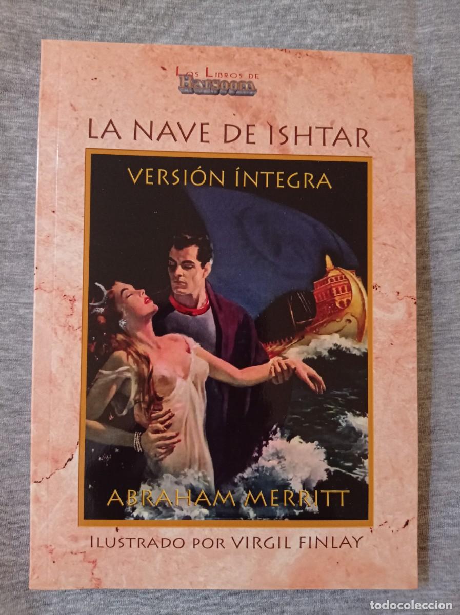 Libros de segunda mano: La nave de Ishtar - Abraham Merritt - Editorial Barsoom