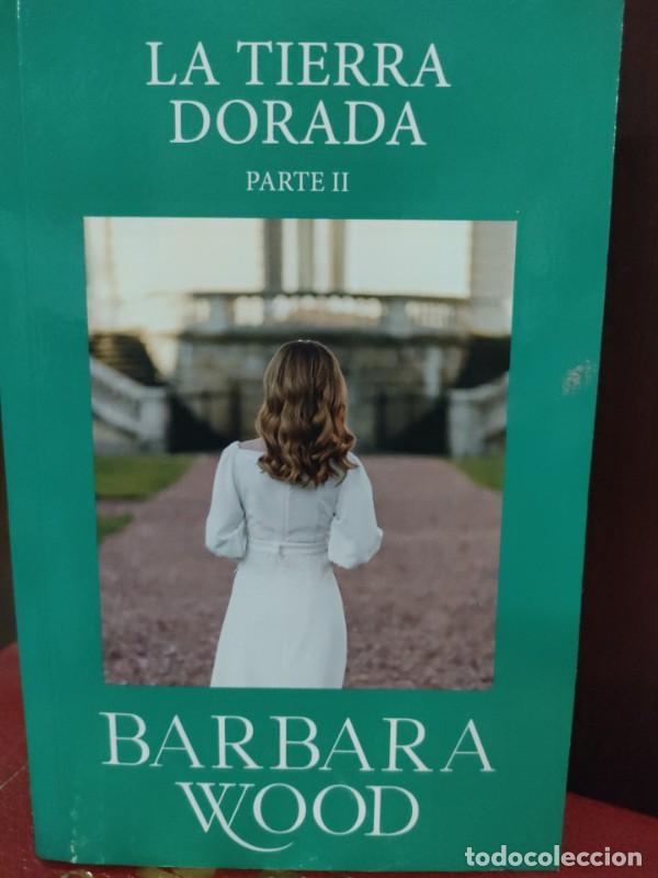 Libros de segunda mano: La Tierra Dorada: Parte II - Barbara Wood - Penguin Random House Grupo Editorial, S.a.u